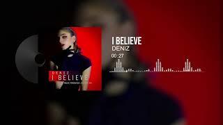 I Believe - Deniz 伊朗大海