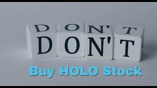 DO NOT BUY HOLO Stock - Short Squeeze Coming or Not?