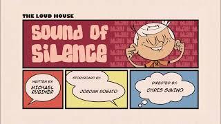 The Loud House Sound Of Silence title card