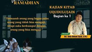 Kajian Kitab Uqudulujain bersama Ust. Seda Ahmad Ziyad, S.Pd.I - bagian.1