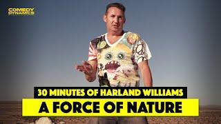 30 Minutes of Harland Williams: A Force of Nature