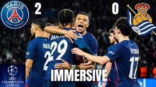 PSG 2-0 REAL SOCIEDAD - Champions League -  Immersive Match Coverage