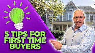 5 Tips for First Time Buyers