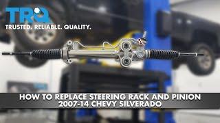 How to Replace Steering Rack And Pinion 2007-14 Chevy Silverado