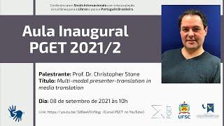 Aula Inaugural PGET 2021-2 | Prof. Dr. Christopher Stone - University of Wolverhampton
