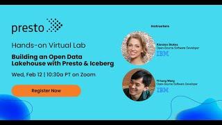 Hands-on Virtual Lab: Building an Open Data Lakehouse with Presto and Iceberg (Feb 2025)