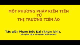 Một phương pháp kiếm tiền từ thị trường tiền kỹ thuật số Bitcoin