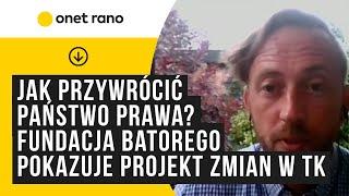 Jak przywrócić państwo prawa? Fundacja Batorego pokazuje projekt zmian w TK