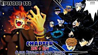 Black Clover Episode 172, Ang Pagsalakay ng mga Magic knights sa Spade Kingdom, Chapter 273, 274