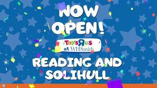 Reading & Solihull Now Open! Toys 'R' Us UK - Geoffrey's UK Tour 2023