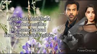 Acha Sila Diya (lyrics) | B Praak | Rajkumar Rao | Nora Fatehi | Jaani | Lifetime music