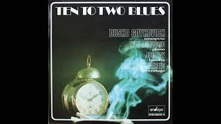 Dusko Goykovich - Ten To Two Blues