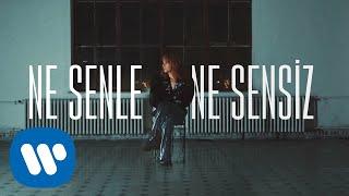 Selin - NE SENLE NE SENSİZ (Official Music Video)