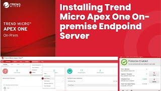 Installation of Trend Micro Apex One On-premise Endpoint server|| Step-by-Step Installation with SQL