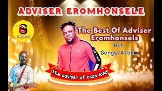 BEST OF ADVISER EROMHONSELE (HIT ALBUM)