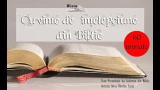 Cuvinte de înțelepciune din Biblie - selecție pentru o oră