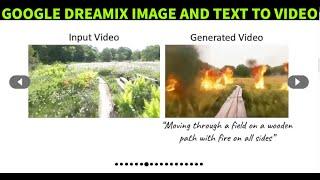 Google Dreamix AI Text and Image to Video