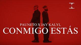 Conmigo estás - Pauneto x Jay Kalyl (Video Oficial) IMPERIO