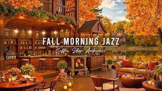 Smooth Jazz Music for Work, Study  Relaxing Fall Morning Jazz Music at Cozy Coffee Shop Ambience