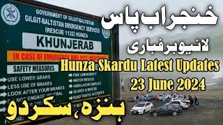 Hunza skardu khunjerab pass latest updates 23 june | hunza skardu | #hunza kunjerab pass road update