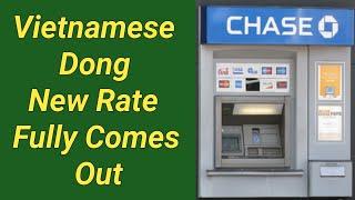 Wells Fargo & US Treasury Vietnamese Dong New Rate Fully Comes Out | Iraqi Dinar News 6 January 2024