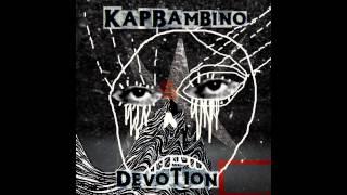 Kap Bambino - Resistance Alpha