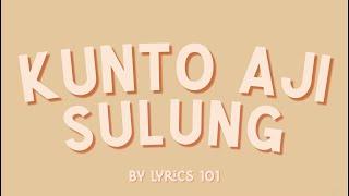Kunto Aji - Sulung (Unofficial Lyric Video)
