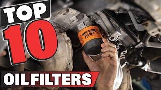 Best Oil Filter In 2024 - Top 10 Oil Filters Review