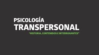 Psicología transpersonal: historia, contenido, interrogantes | UTEL Universidad