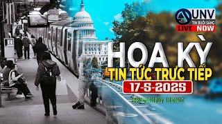 Tin tức trực tiếp buổi sáng ở mỹ 18-5-2025 | BREAKING NEWS | UNV Tin Buổi Sáng 【A5505】