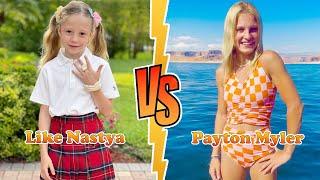 Payton Myler VS Like Nastya Transformation 2024  From Baby To Now