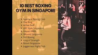 Top 10 Best Boxing Gym in Singapore