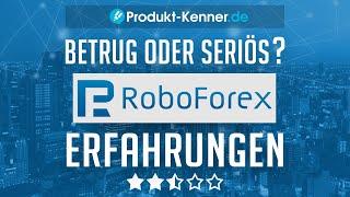 [FAZIT] ROBOFOREX Erfahrungen | ROBOFOREX Test - ROBOFOREX im Review! Seriös/Betrug oder illegal?