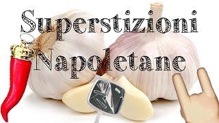 SUPERSTIZIONI NAPOLETANE | WitChannel