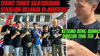 TEKNO TUNER SILATURAHMI & BELANJA KE LMN THAILAND | MALAMNYA KETEMU BENG BUNHO DI PRASIT MOON BAN