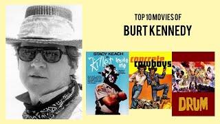 Burt Kennedy |  Top Movies by Burt Kennedy| Movies Directed by  Burt Kennedy