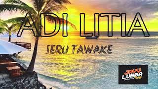 ADI LITIA - SERU TAWAKE (JAYV LUBBA RMX) - K23!!!