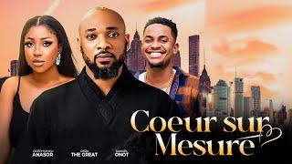 COEUR SUR MESURE - Nollywood Film complet en Français 2024