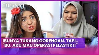 Ibunya Tukang Gorengan. Tapi.. "Bu, Aku Mau Operasi Pelastik!!" | Firasat ANTV Eps 99 FULL