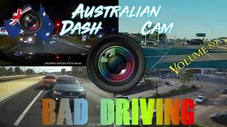 Aussiecams - AUSTRALIAN DASH CAM BAD DRIVING volume 89