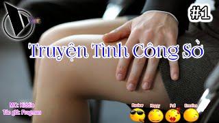 Truyện tình công sở #1 | Thử việc