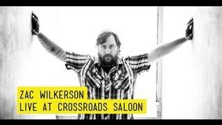 Zac Wilkerson | Muddy Water | LIve at Crossroads Saloon