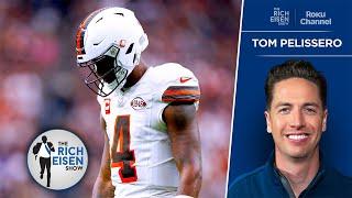 Tom Pelissero: How Watson’s Injury Setback Impacts Browns' NFL Draft Plans | The Rich Eisen Show