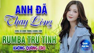 ANH ĐÃ THAY LÒNG Đơn Ca DIỄM TRANG  LK Bolero Disco Gái Xinh KHÔNG QUẢNG CÁO Nghe Mà Tê Tái Lòng