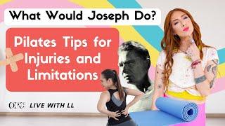 What Would Joseph Do? Pilates Tips for Injuries and Limitations | OPC