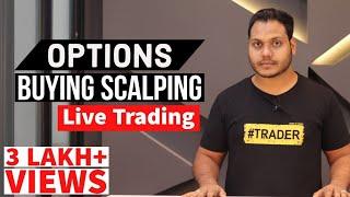 Live Trading- Option Buying Scalping