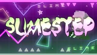 “Slimestep” By “AudieoVisual” | Geometry Dash
