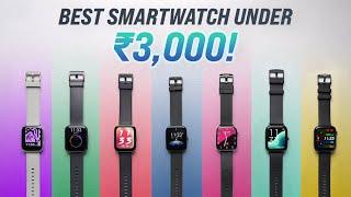 The Best Smartwatch Under ₹3,000!