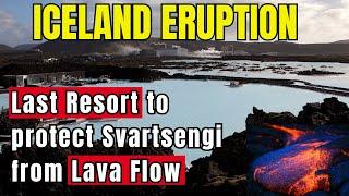 Desperate try to use Water to stop Lava from advancing into the Power Plant and Blue Lagoon