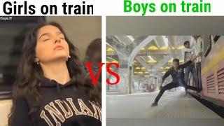 Girls vs boys on train | girls vs boys